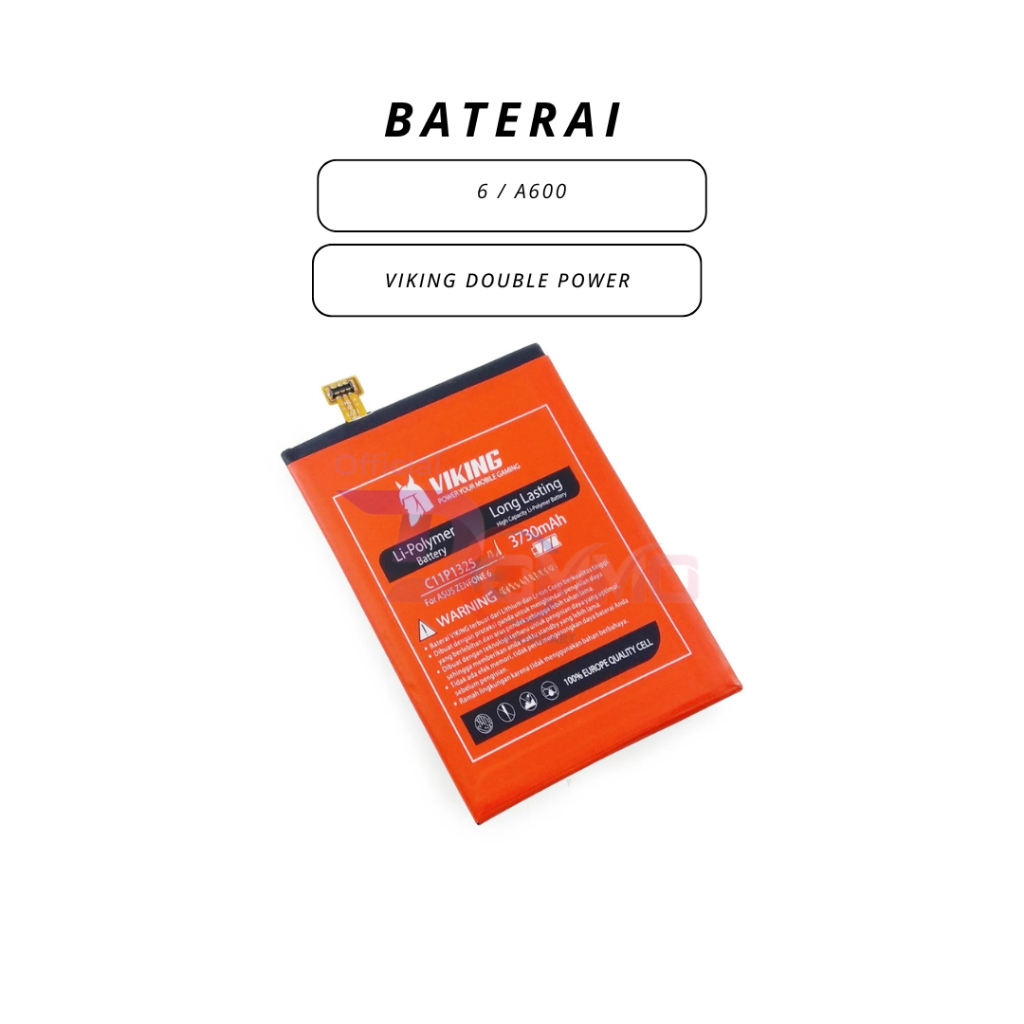 BATERAI / BATTERY / BATRE FOR ASUS ZENFONE 6 / A600 VIKING DOUBLE POWER