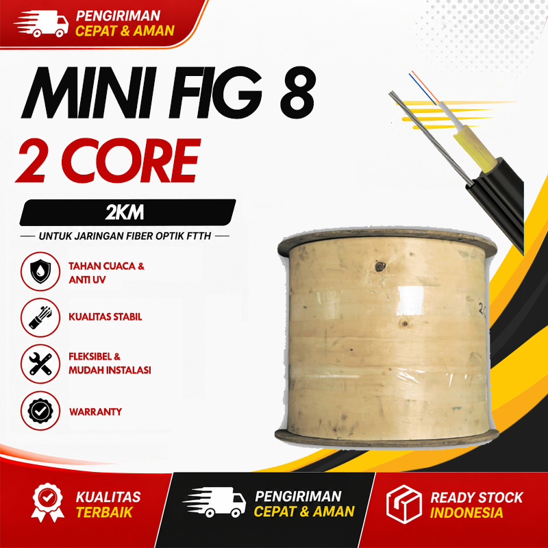 Kabel FO Fiber Optik Mini Fig 8 2 Core 2000m