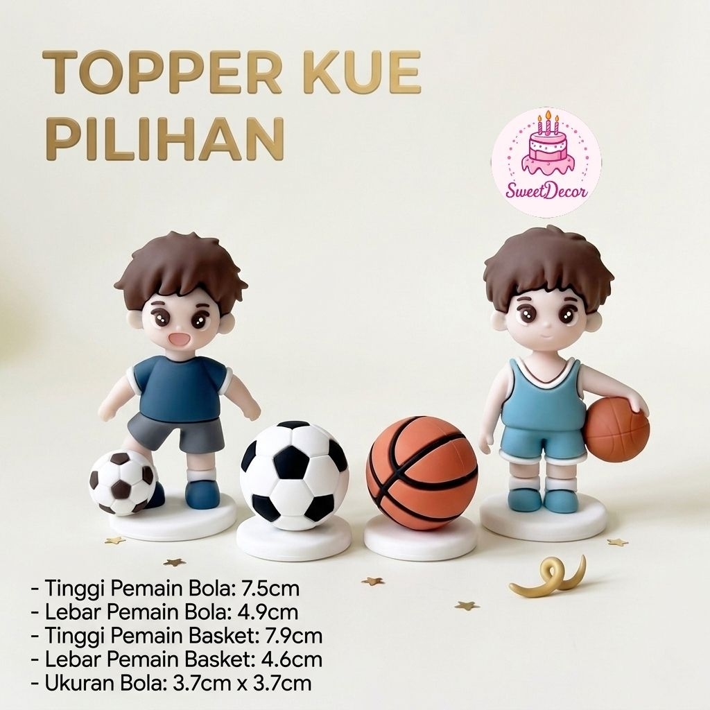 Topper Kue Bola/SepakBola/Basket/Hiasan Kue Ulang Tahun Anak Laki-laki/Cake Topper Boy