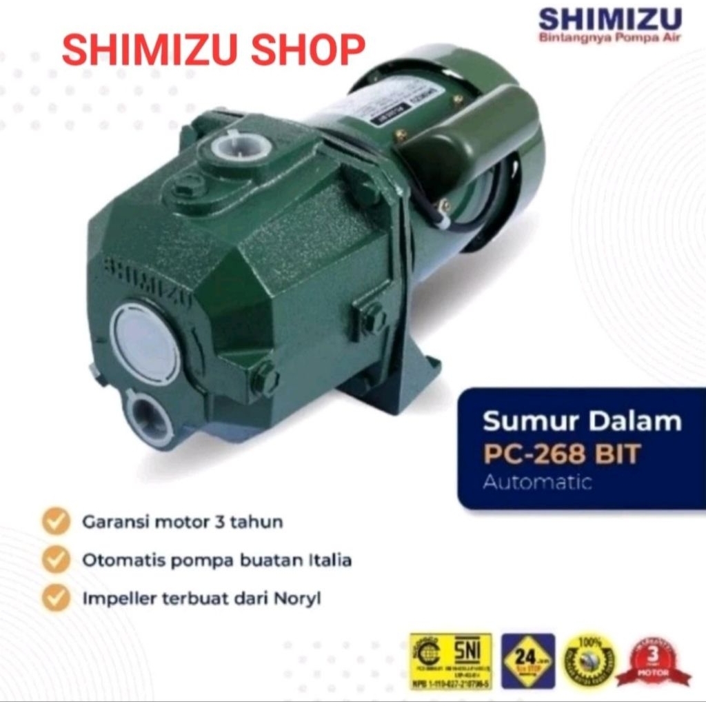 POMPA AIR JET PUMP SHIMIZU PC 268 BIT / JET PUMP SHIMIZU 250WATT / POMPA SUMUR DALAM SHIMIZU PC268BI