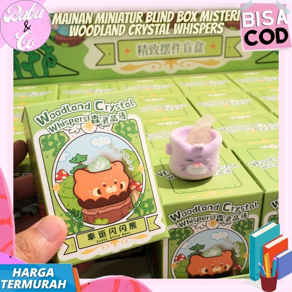 MISTERI BOX WOODLAND CRYSTAL WHISPERS MINIATUR LUCU UNIK BLIND BOX HEWAN IMUT CRYSTAL WOODLAND ACTIO