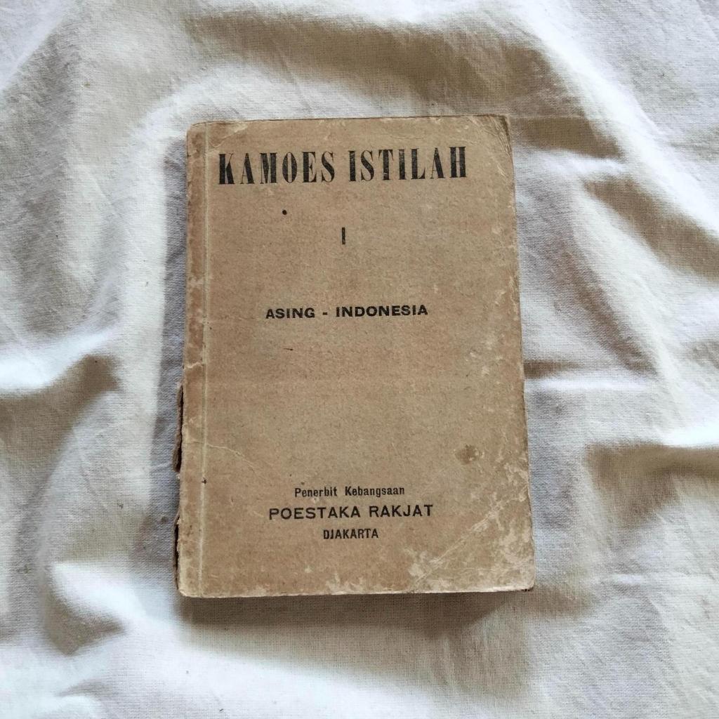 Kamoes Istilah (1945) S. Takdir Alisjahbana | Kebangsaan Poestaka Rakjat Djakarta