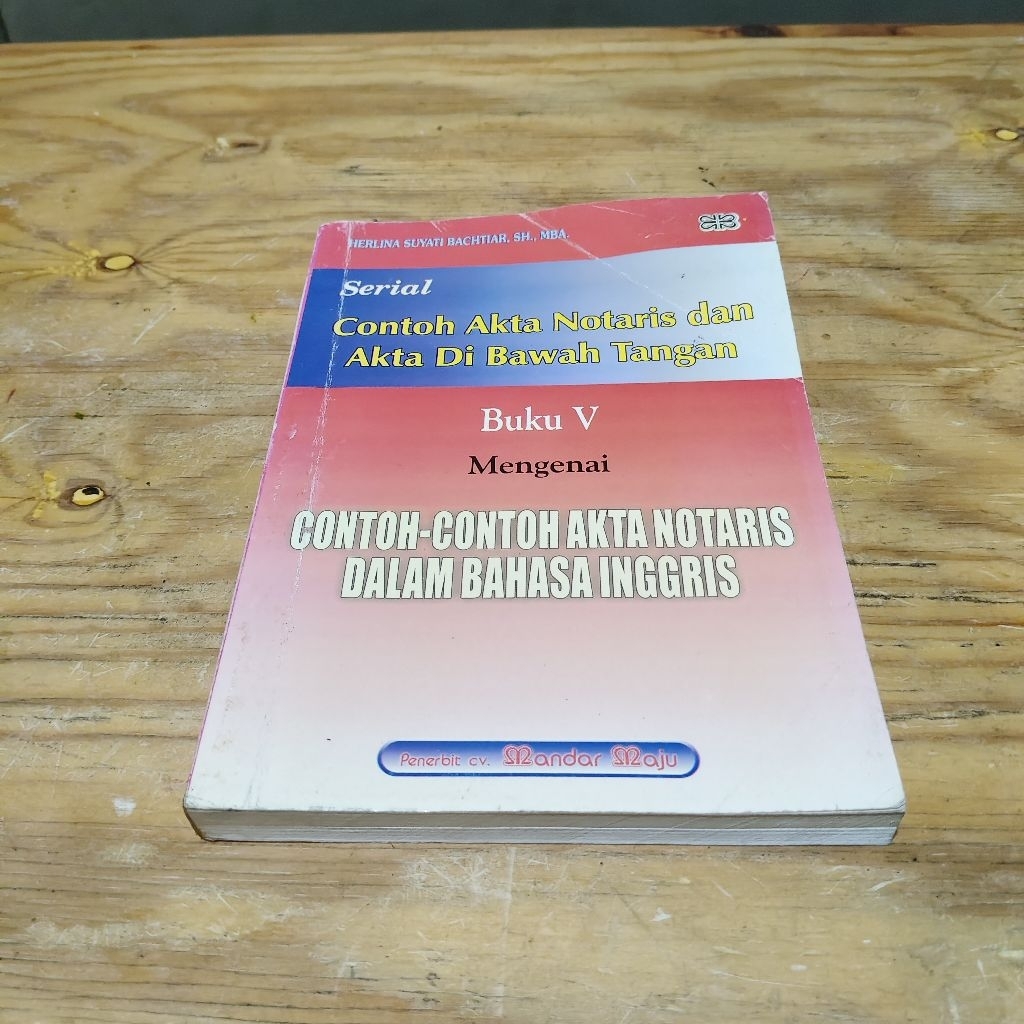 Buku Contoh Contoh Akta Notaris dalam Bahasa Inggris