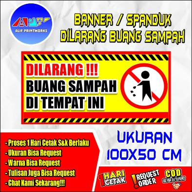 BANNER BUANG SAMPAH UKURAN 100x50 CM/BANNER BUANG SAMPAH UKURAN 100x50 CM