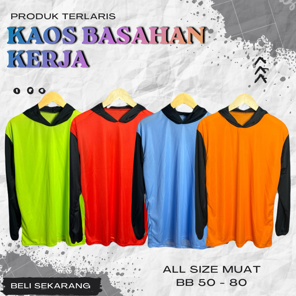 Kaos Basahan Kerja Tani Proyek Lengan Panjang Bertudung