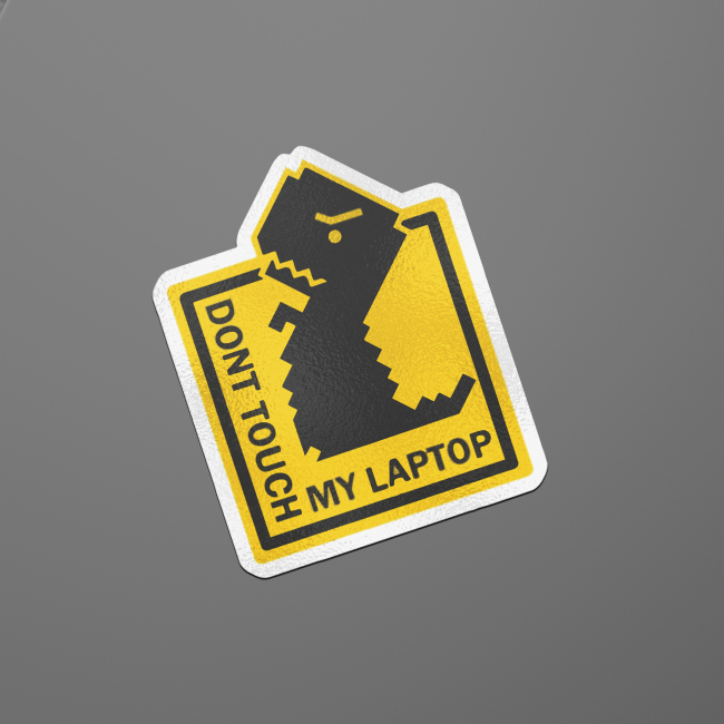 Dont touch my laptop sticker