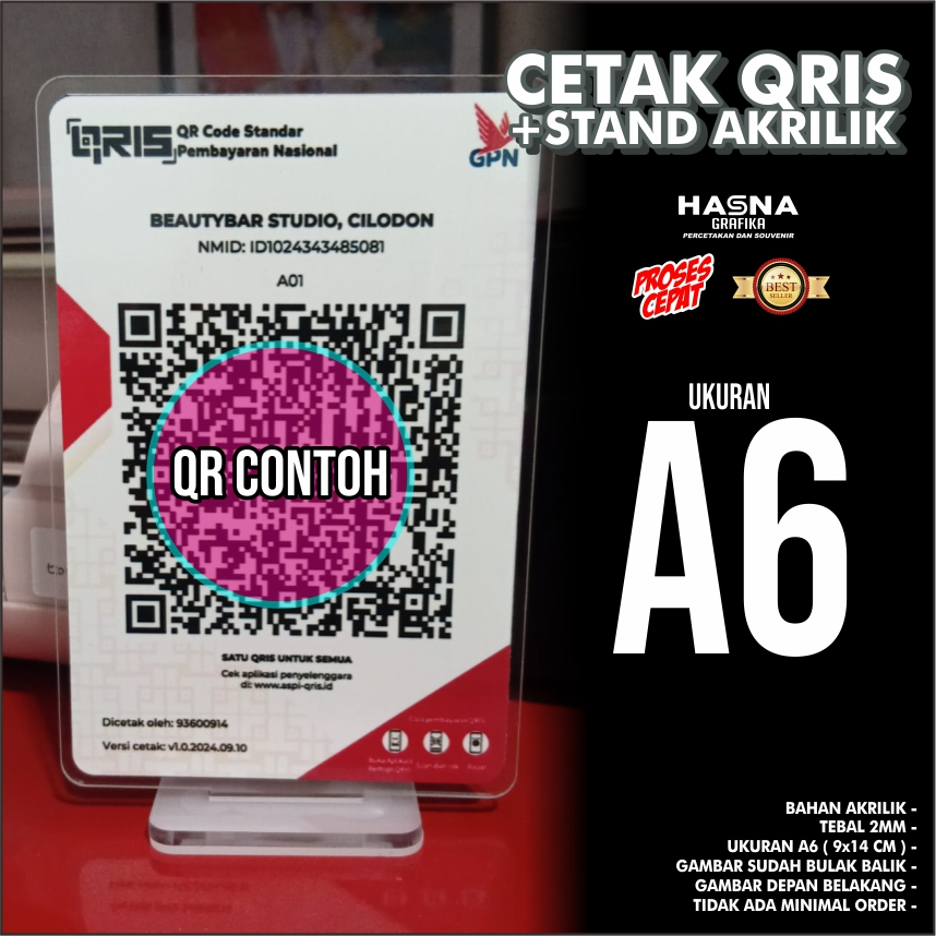 Cetak QRIS Ukuran A6 (10x15 cm)  / CETAK QRIS PLUS DUDUKAN / STAND AKRILIK QRIS / CETAK QRIS PLUS AK