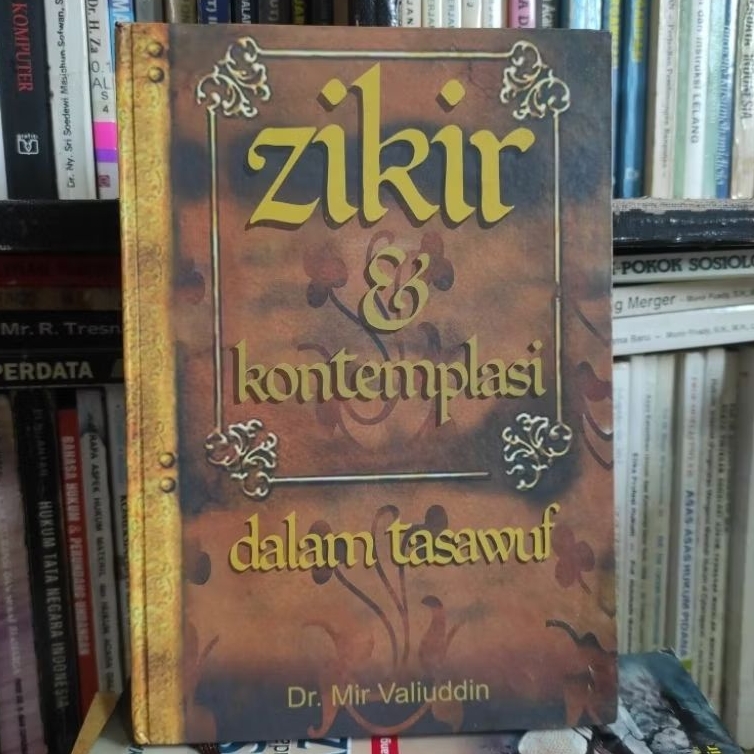 Buku zikir dan kontemplasi dalam tasawuf by Dr mir valiuddin ORIGINAL