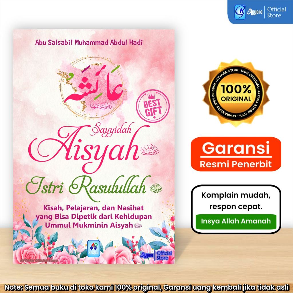 Pustaka Arafah - Sayyidah Aisyah Istri Rasulullah
