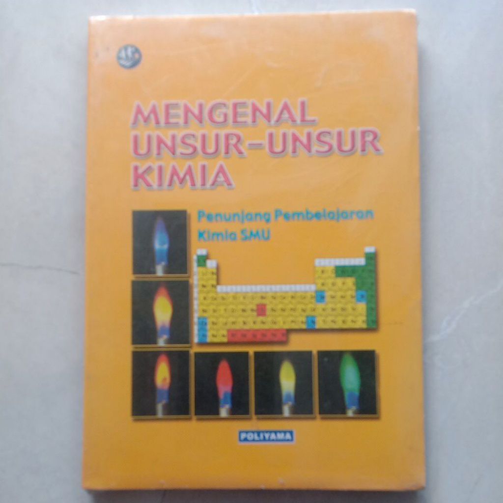 Mengenal Unsur Unsur Kimia #Penunjang Pembelajaran Kimia SMU ( Original )