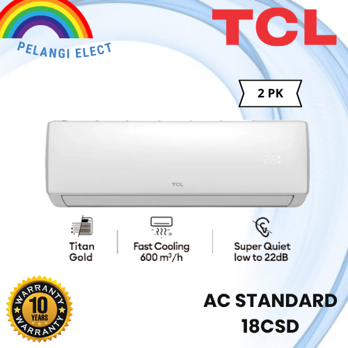 AC TCL 2PK TAC-18CSD Garansi Resmi