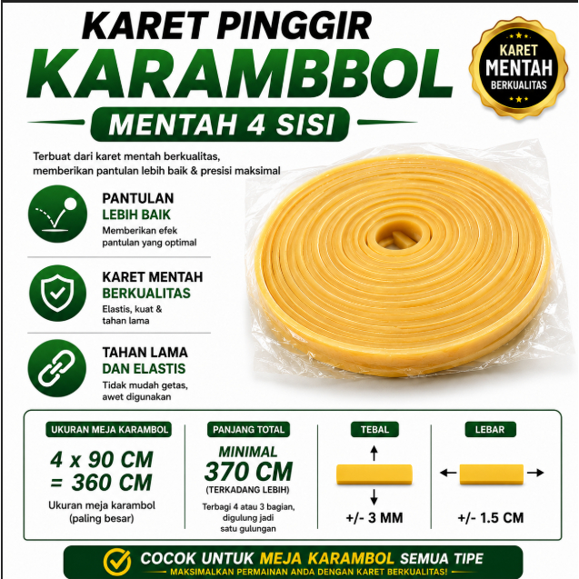 KARET KARAMBOL - KARET MEJA KARAMBOL MENTAH 4 SISI UNTUK 1 MEJA KARAMBOL