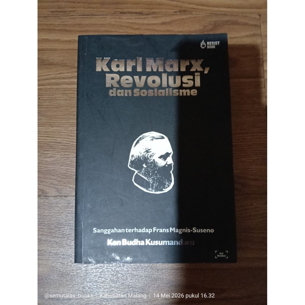Ken Budha Kusumandaru Karl Marx Revolusi dan Sosialisme