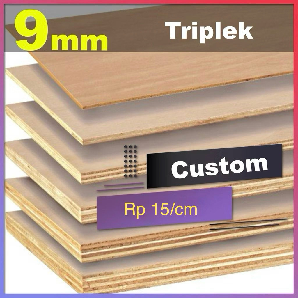 Triplek 9mm semi meranti custom potongan