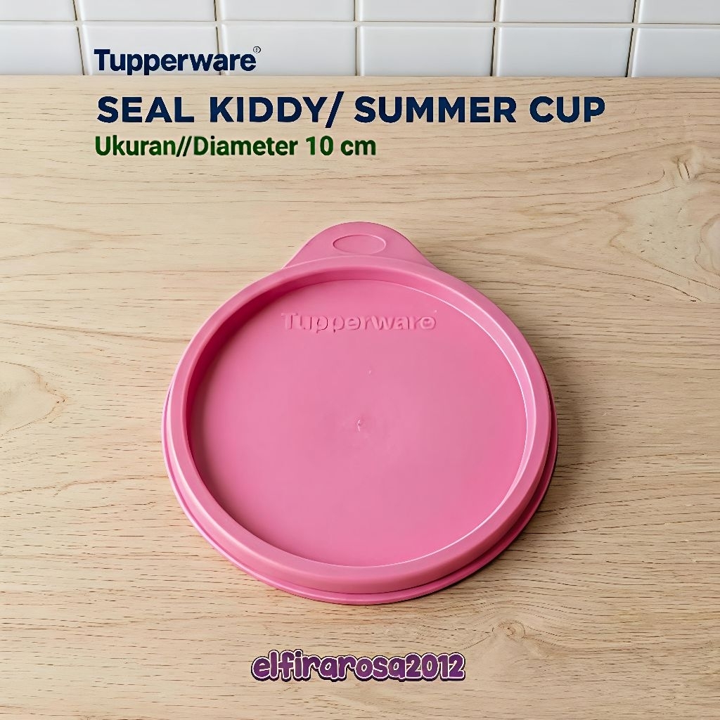 BARU tutup seal kiddy kiddie kidi / Summer cup Tupperware diameter 10cm