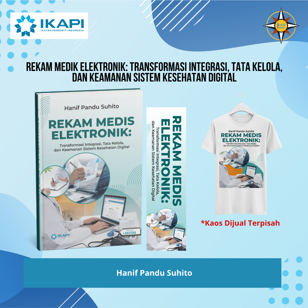 3050. REKAM MEDIS ELEKTRONIK Transformasi Integrasi, Tata Kelola, dan Keamanan Sistem Kesehatan Digi