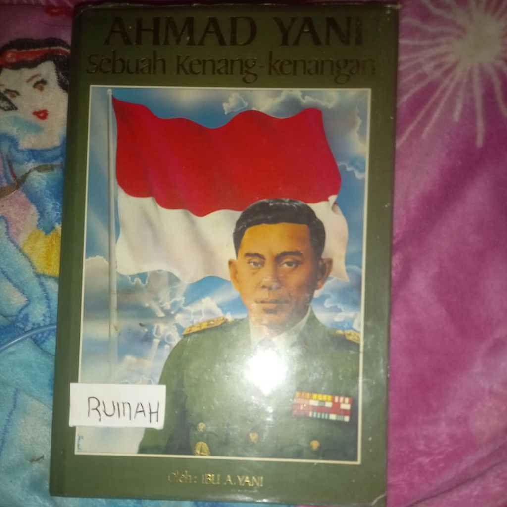 AHMAD YANI Sebuah Kenang-kenangan