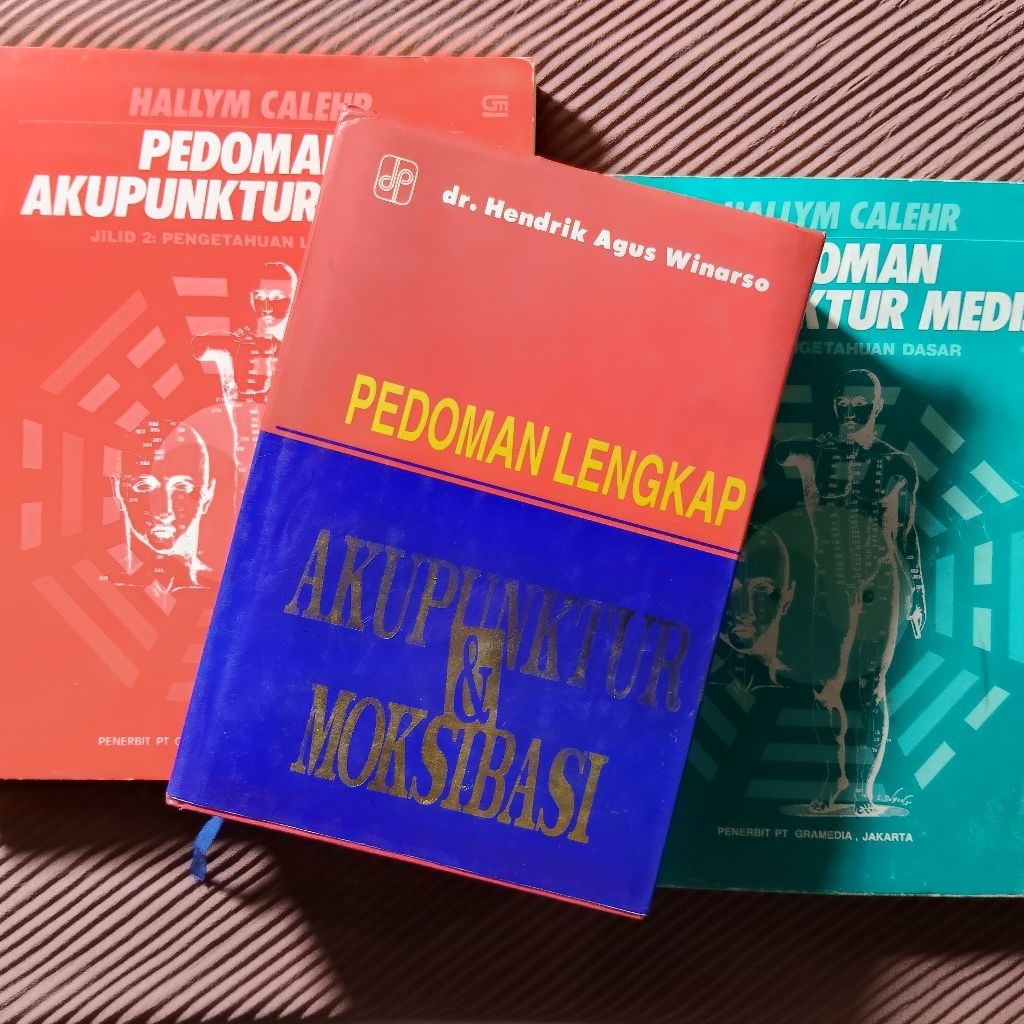 Buku Langka Original • Pedoman Akupuntur Medis & Akupuntur Dan Moksibasi & Terapi Akupuntur Ala Tion