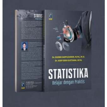 STATISTIKA: BELAJAR DENGAN PRAKTIS - Duden Saepuzaman REFIKA ADITAMA