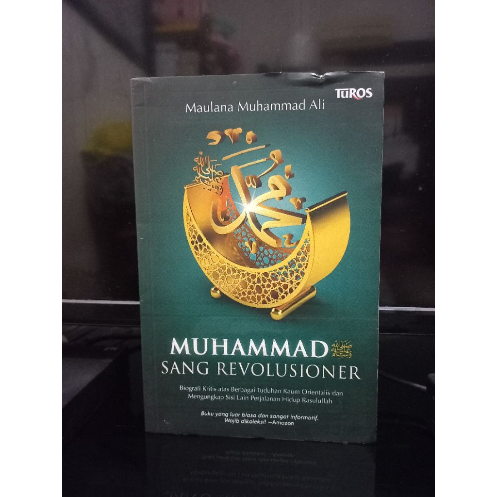 ORIGINAL MUHAMMAD SANG REVOLUSIONER - MAULANA MUHAMMAD ALI - TUROS