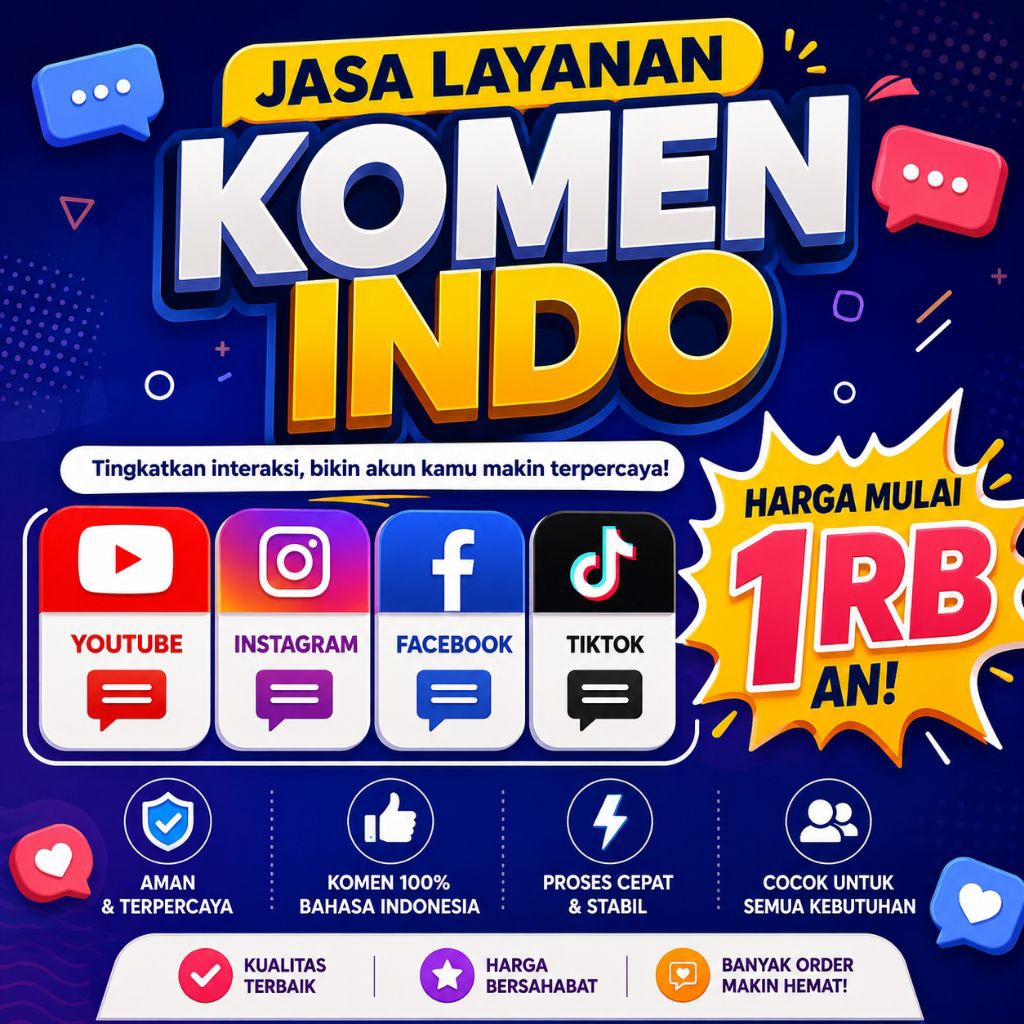JASA KOMEN INDO MURAH YouTube • Instagram • Facebook • TikTokHarga Mulai 1RB-an