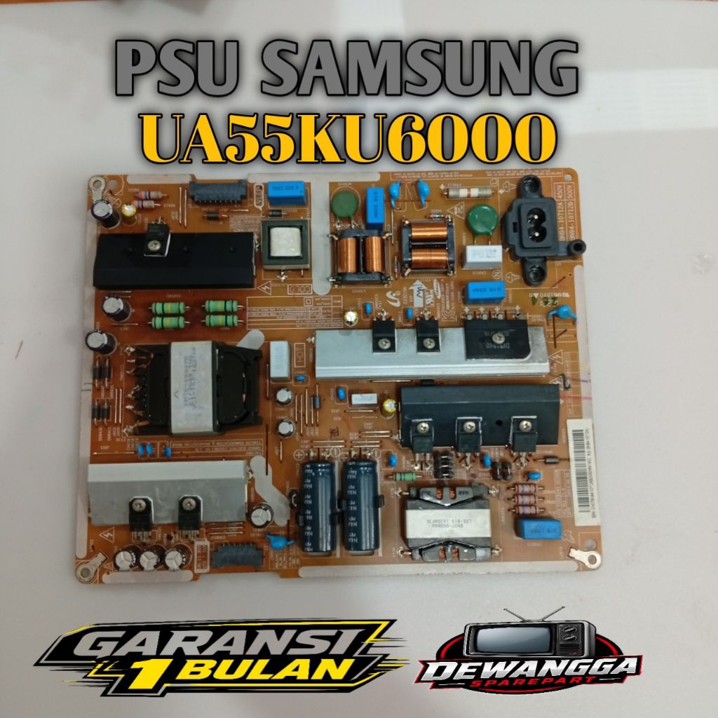 PSU TV SAMSUNG UA55KU6000 / POWER SUPPLY SAMSUNG UA55KU6000 / BARANG SIAP PAKAI BERGARANSI