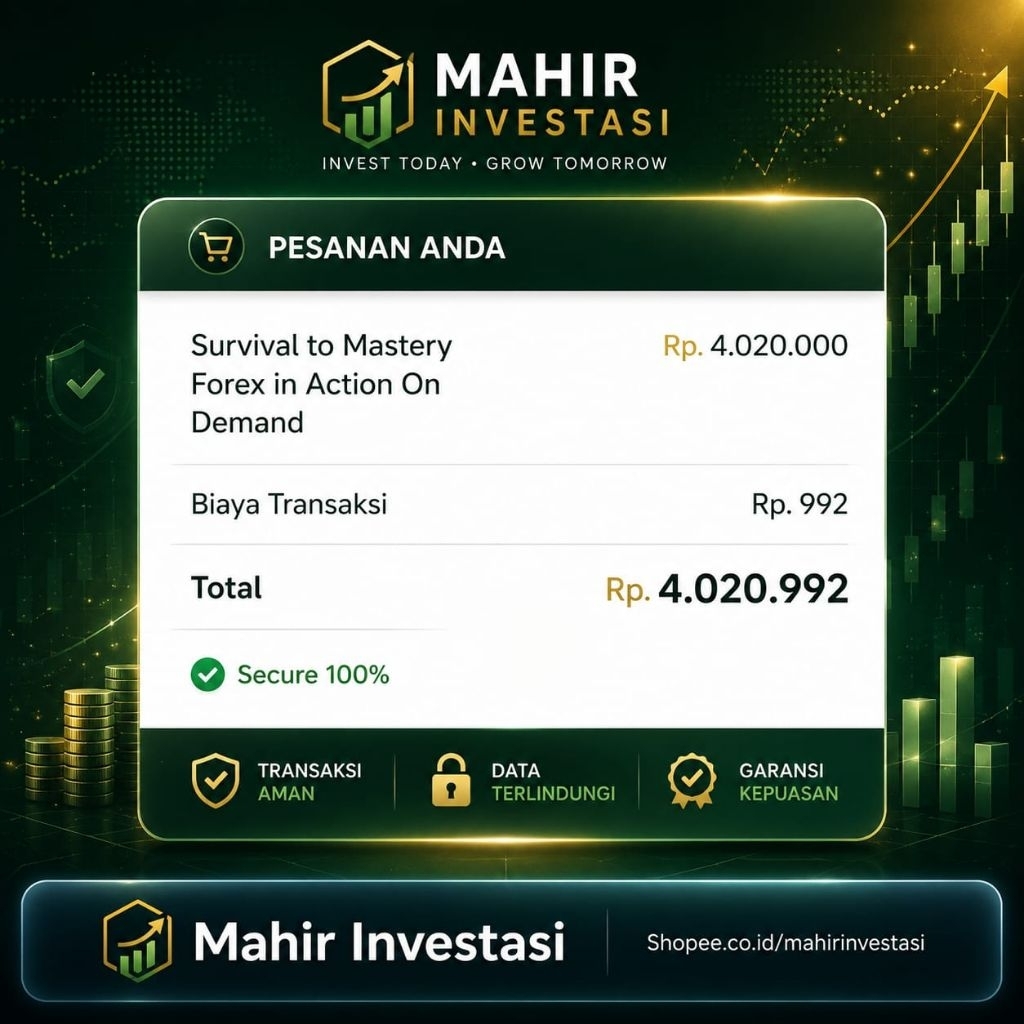 Mahir Investasi Survival to Mastery Forex in Action | TRADING RISK MECHANICAL DIGITAL MARKETING PELU