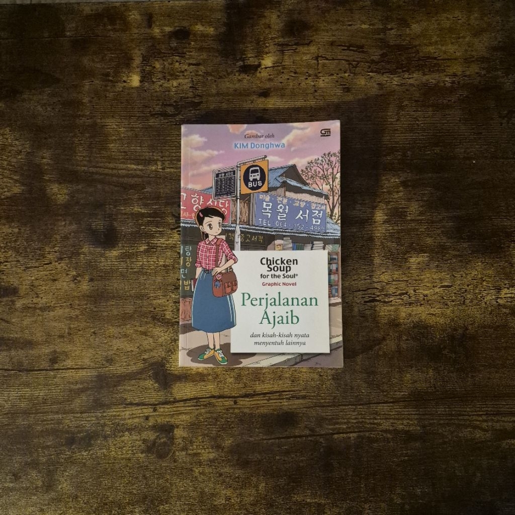 CHICKEN SOUP FOR THE SOUL GRAPHIC NOVEL PERJALANAN AJAIB - KIM DONGHWA