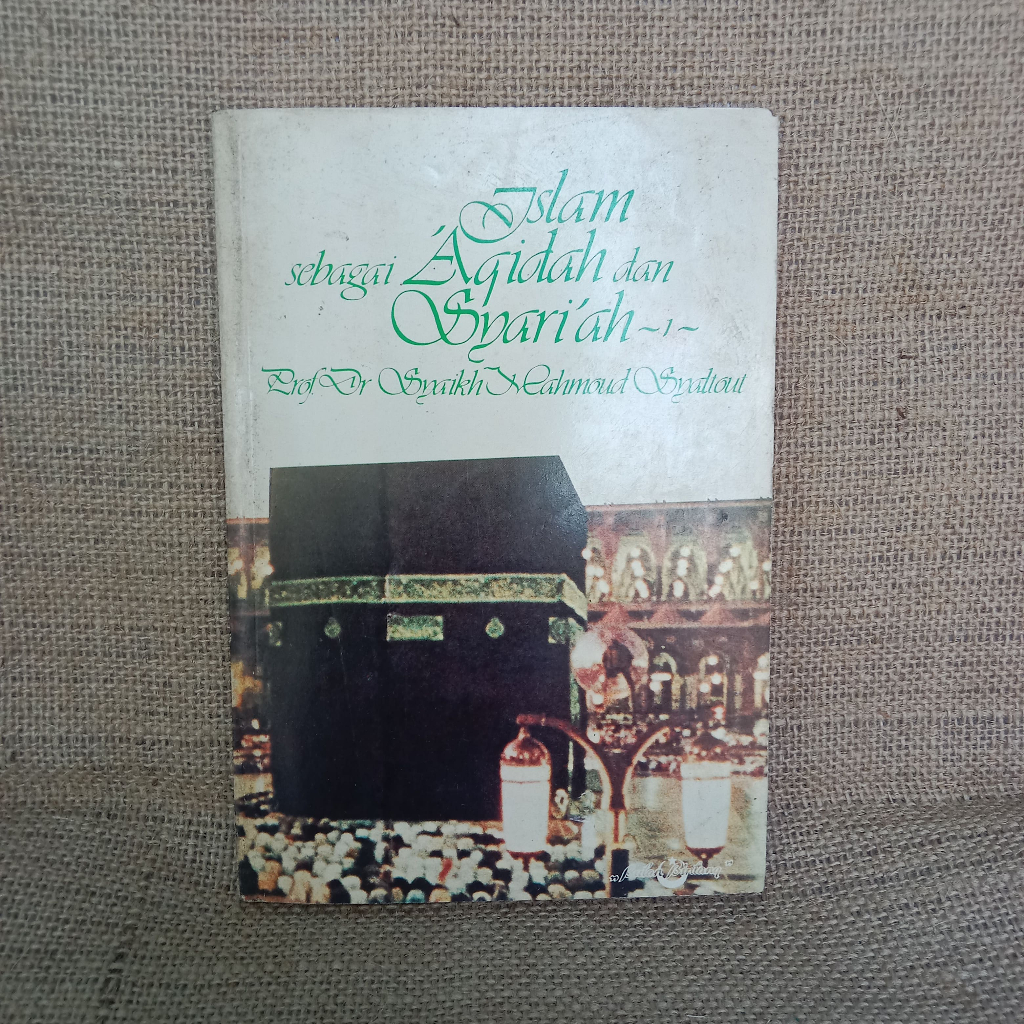 [ORI Preoved] Islam sebagai Aqidah dan Syari'ah - Prof. Dr. Syaikh Mahmoud Syaltout
