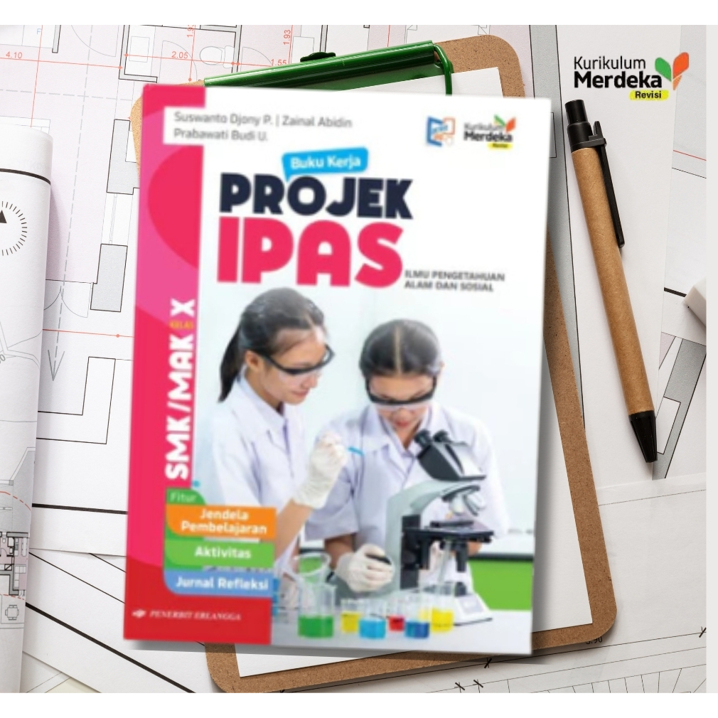 [Erlangga ] Projek Ipas Smk/10 Kurikulum Merdeka Revisi