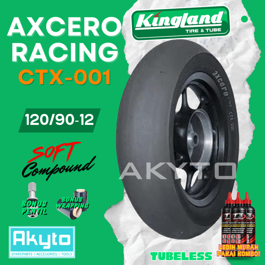 [120/90-12] BAN SOFT COMPOUND KINGLAND CTX-001 / BAN TUBELESS RACING AXCERO BOTAK SLEEK DONAT MOTOR 