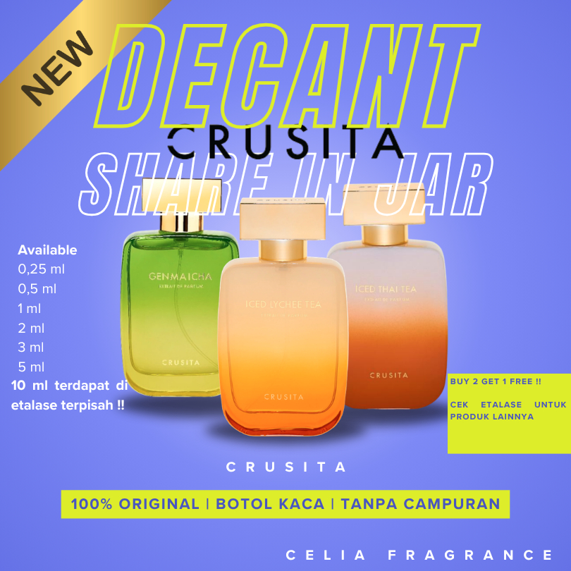 BUY 2 FREE 1  CRUSITA Decant (Share in Jar) – Travel Size CRUSITA GENMAICHA ICE THAI TEA ICE LYCHEE 
