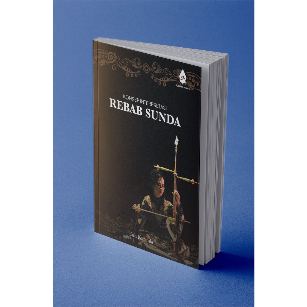 KONSEP INTERPRETASI REBAB SUNDA