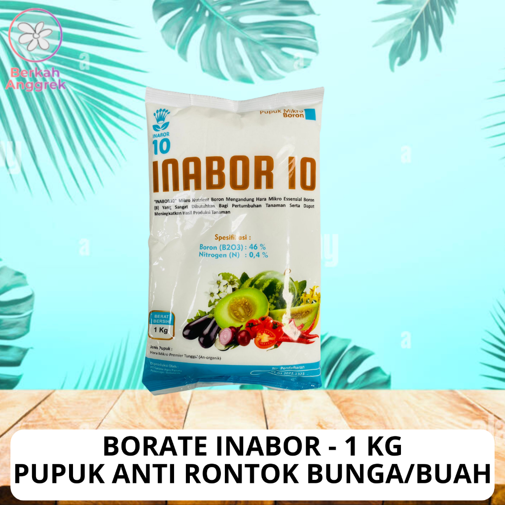 Pupuk Borate Inabor 1 Kg Pupuk Borate 48 Cap Tawon 1 Kg Pupuk Boron Pembesar Buah