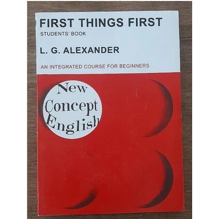 FIRST THINGS FIRST students book - L. G. ALEXANDER