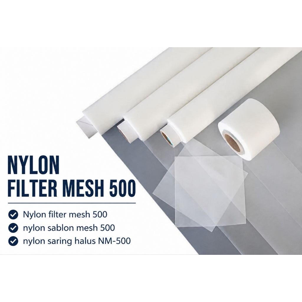 Nylon filter mesh 500 
nylon sablon mesh 500

nylon saring halus NM-500

