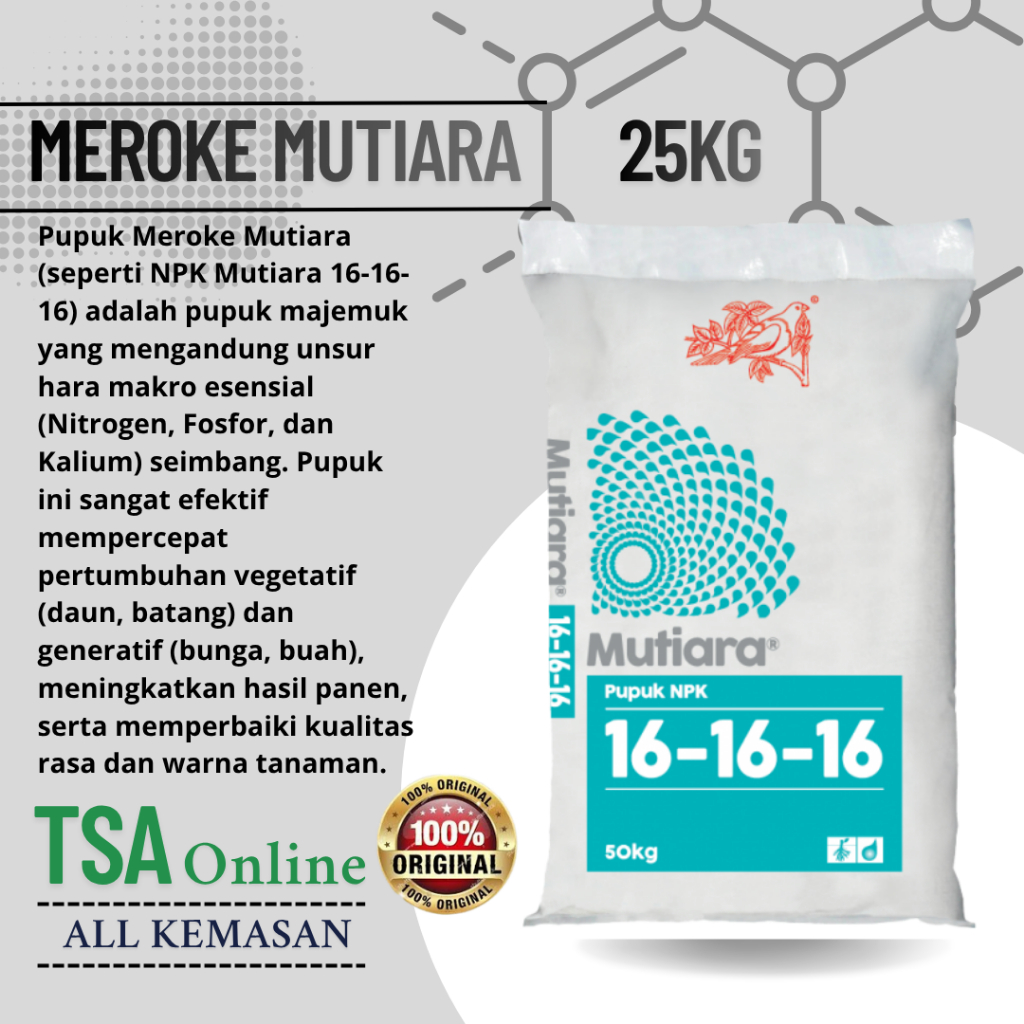 PUPUK NPK MUTIARA 16 16 16 MEROKE | 25Kg | Kemasan Pabrik