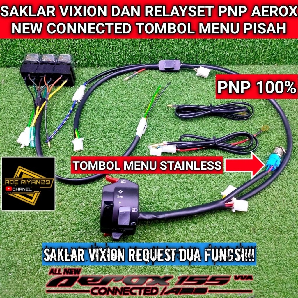 SAKLAR VIXION DAN RELAYSET LAMPU PNP AEROX NEW CONNECTED