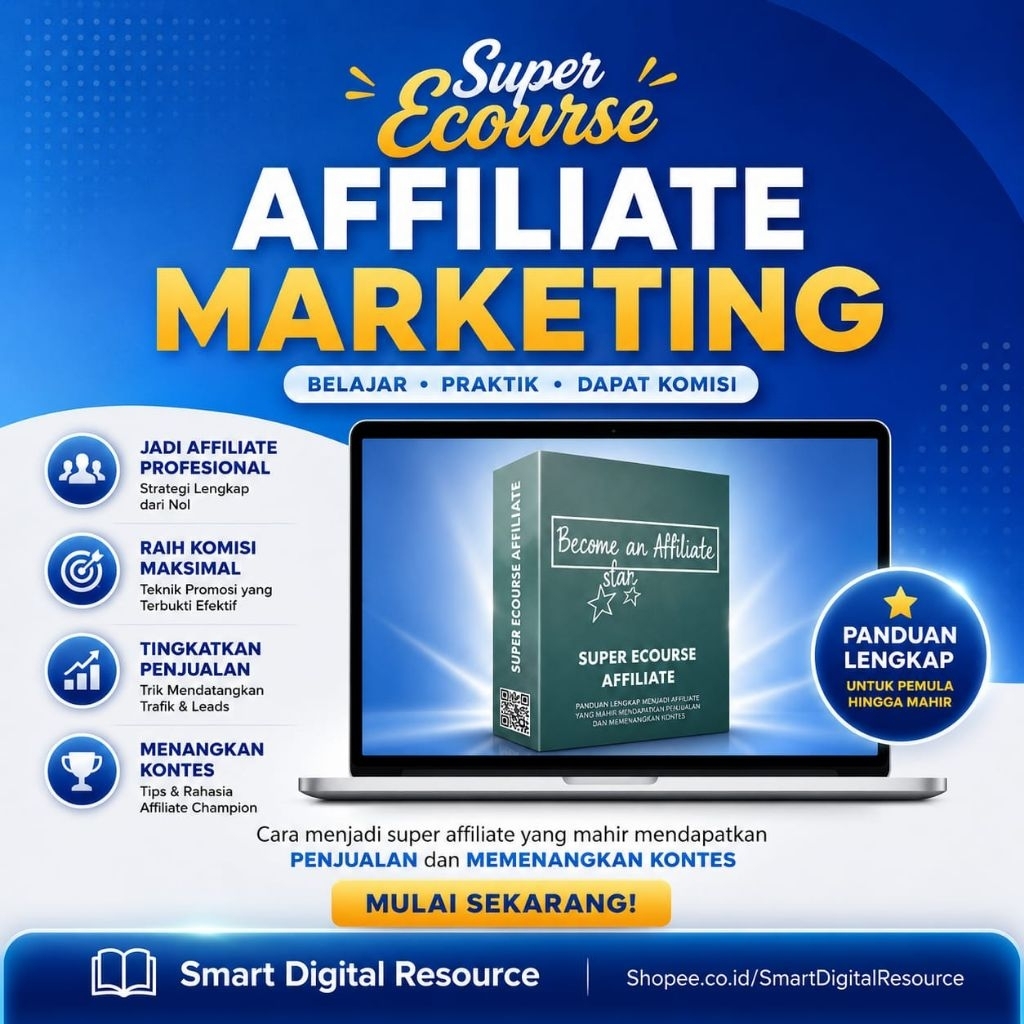 SUPER ECOURSE AFFILIATE  TUTORIAL DIGITAL MARKETING PELUANG USAHA ONLINE INTERNET TOOL BISNIS BONUS 
