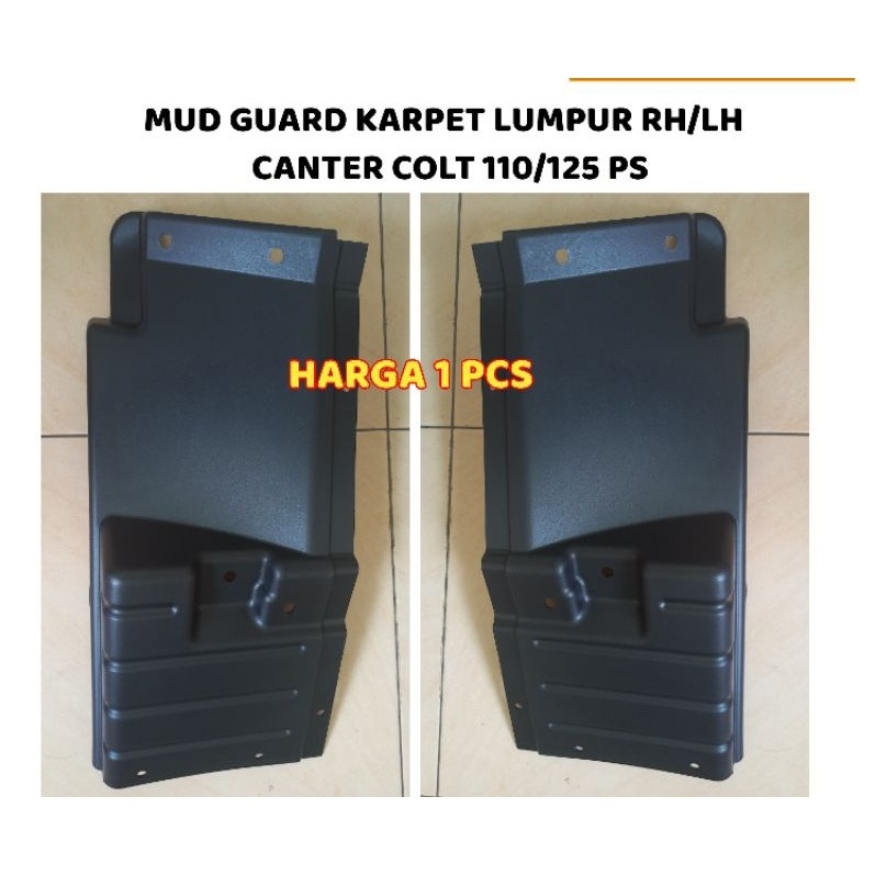 1 Biji Mud Guard / Plastik Karpet Roda Depan Colt Diesel Canter FE71 110PS / 125PS Merk Lokal (BOA)