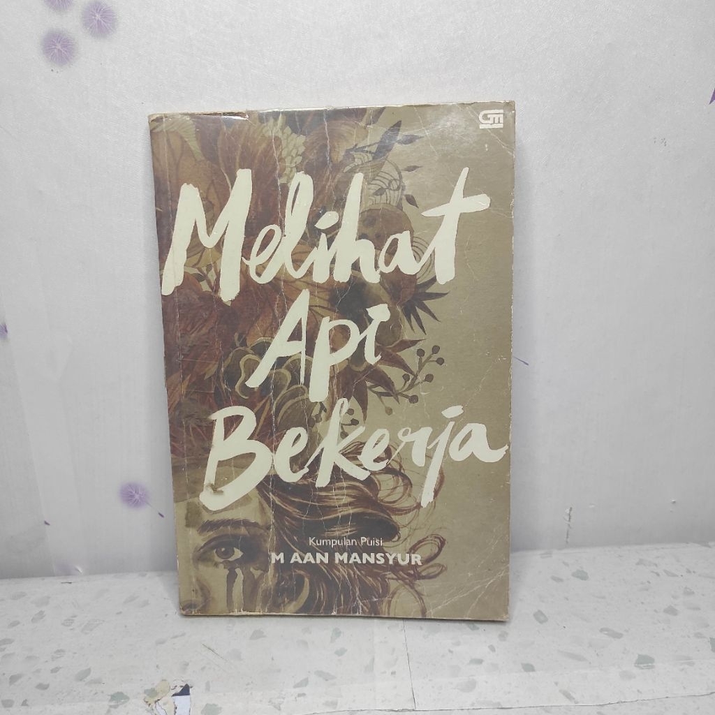 Buku Serba 50 Ribu - Melihat Api Bekerja - M. Aan Mansyur - Buku Original Preloved Murah