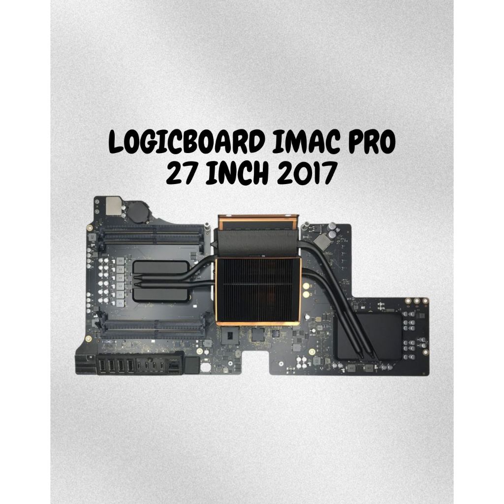 Logicboard & PSU Imac Pro slim 27 Inch 2017 Intel Xeon 10 Core A1862 Second Original