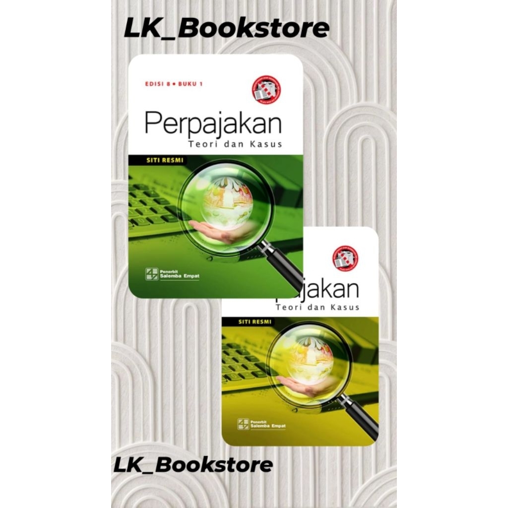 PERPAJAKAN TEORI & KASUS EDISI 8 BUKU 1&2 BY SITI RESMI