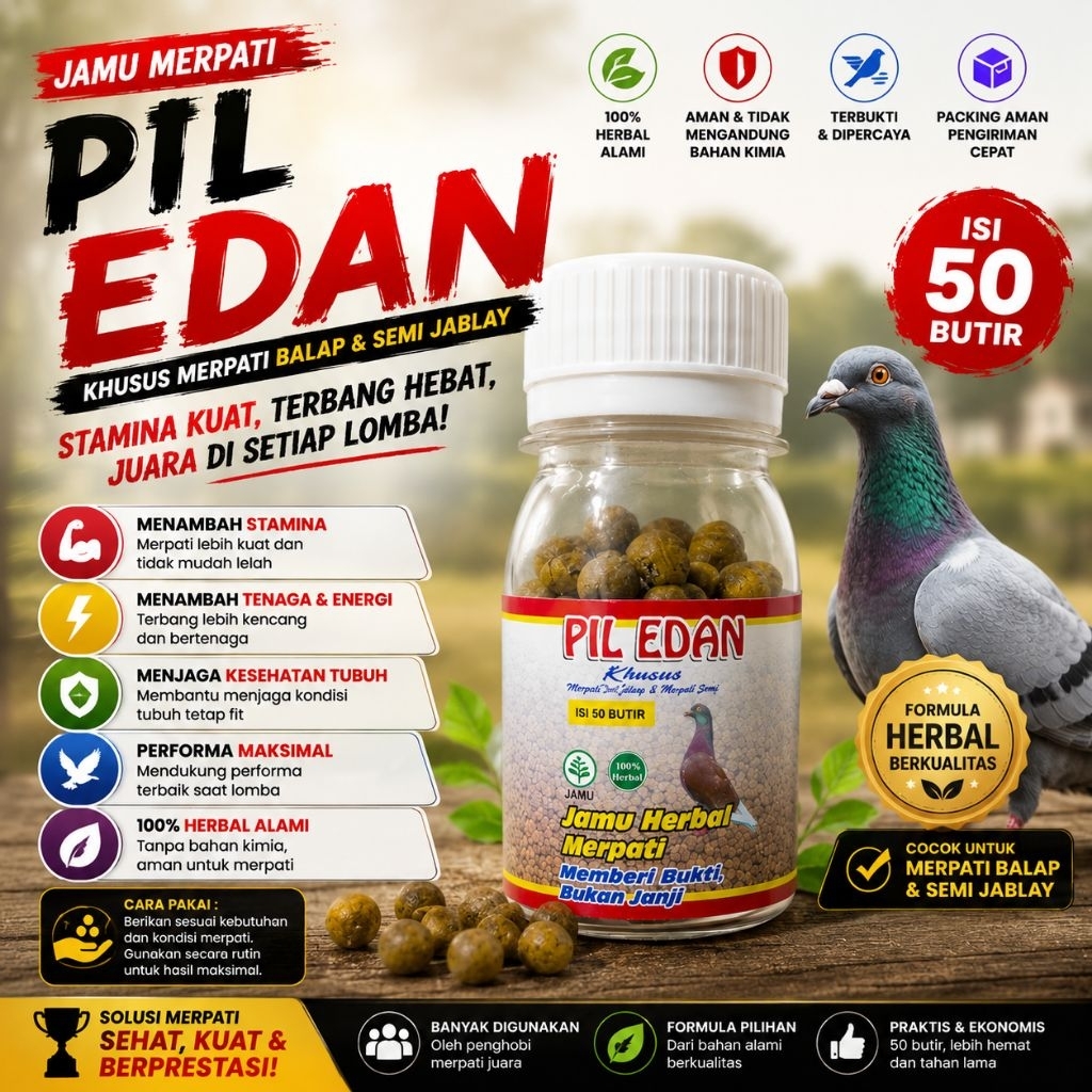 PIL EDAN Jamu Merpati Balap | Kuat Agresif Terbang Kencang | Stamina Full MENTAL JABLAY