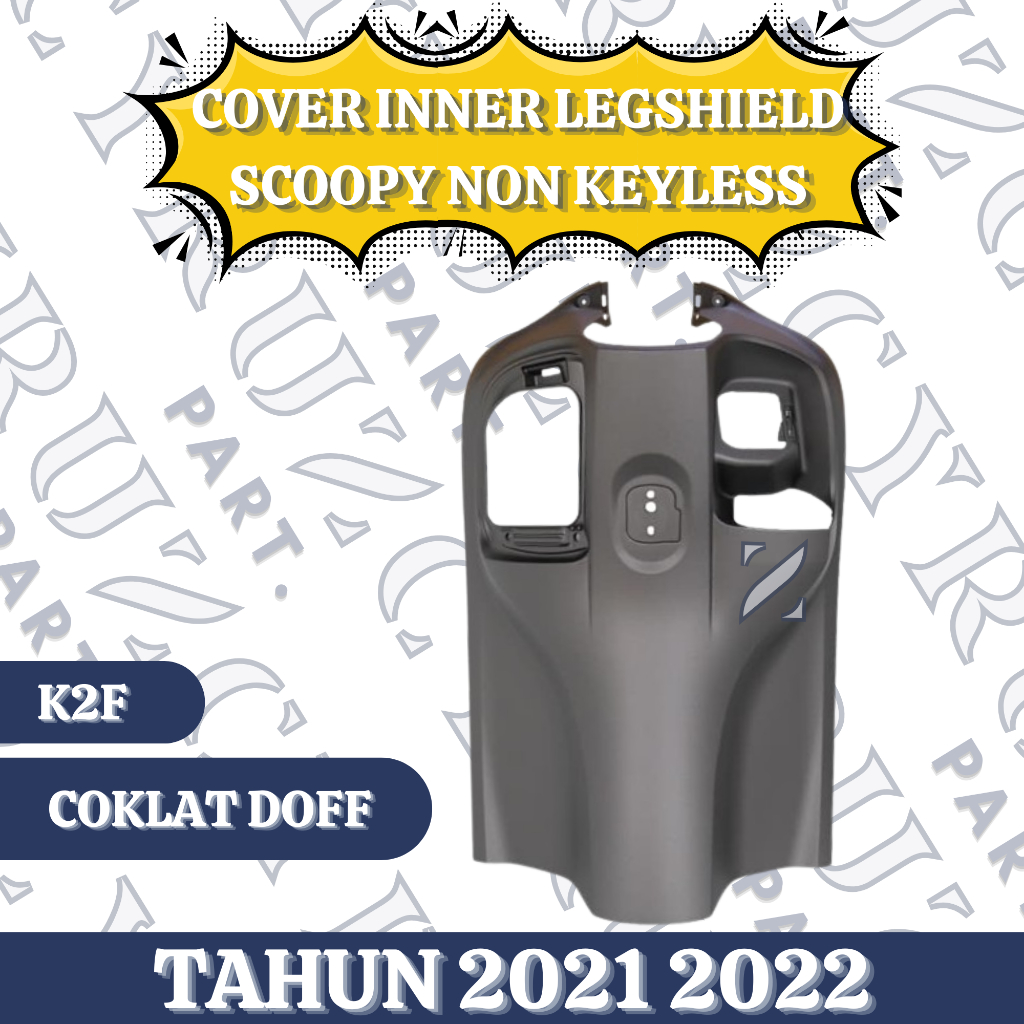 Cover Inner lower legshield NON KEYLESS dek kontak Scoopy New Prestige K2F Tahun 2021 2022 Warna Cok