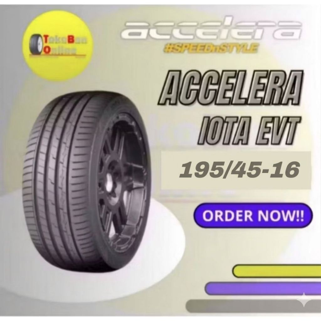 Ban Accelera 195/45 R16 195/45R16 195/45/16 19545 R16 19545R16 R16 R 16 IOTA EVT