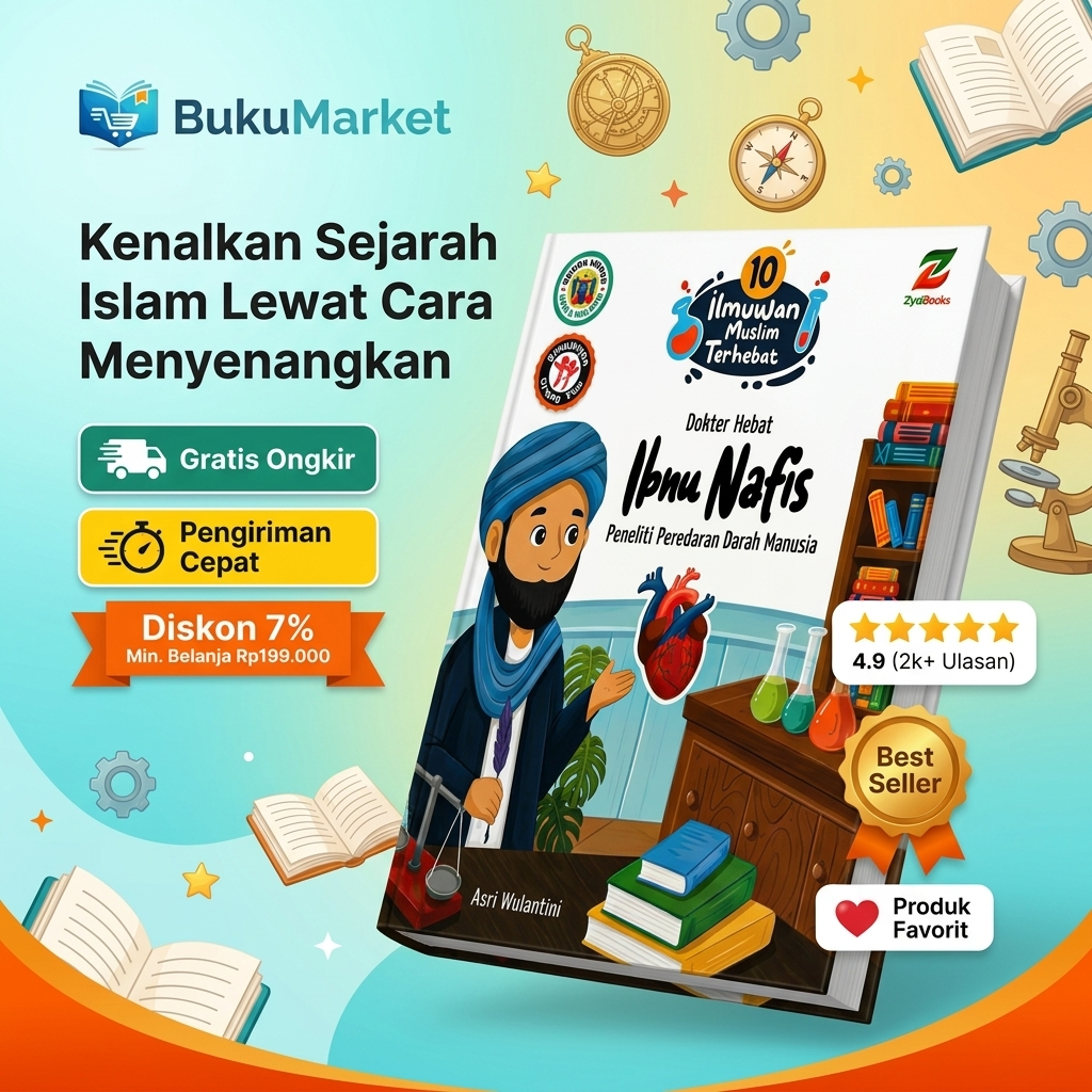 Bia Ibnu Nafis – Buku anak tentang tokoh ilmuwan Ibnu Nafis dan penemuannya dalam dunia kesehatan, d