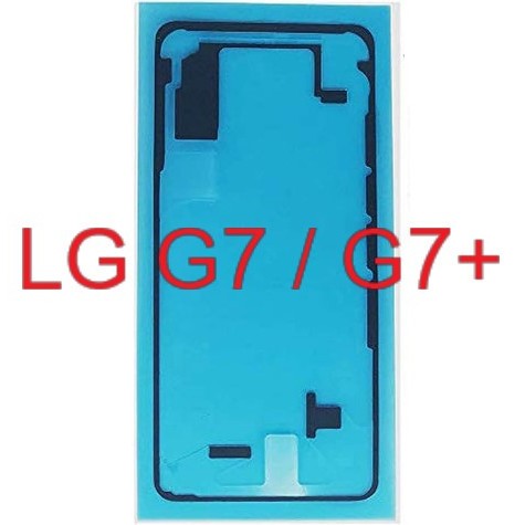 Adhesive Backdoor - Adhesive Belakang - Lem Perekat - LG G7 ThinQ / LG G7+ ThinQ
