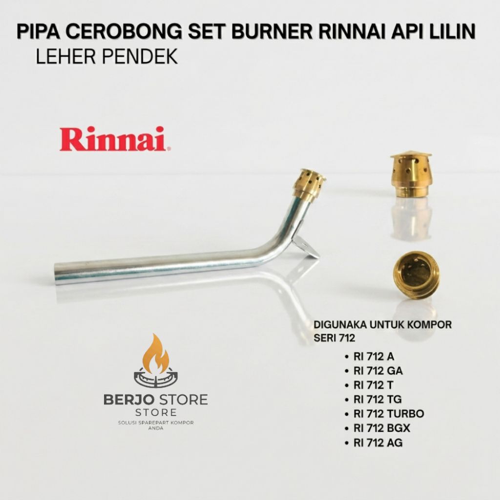 PIPA CEROBONG SET BURNER API LILIN RINNAI / 522 A, 602 A, 712 / KOMPOR GAS 2 TUNGKU