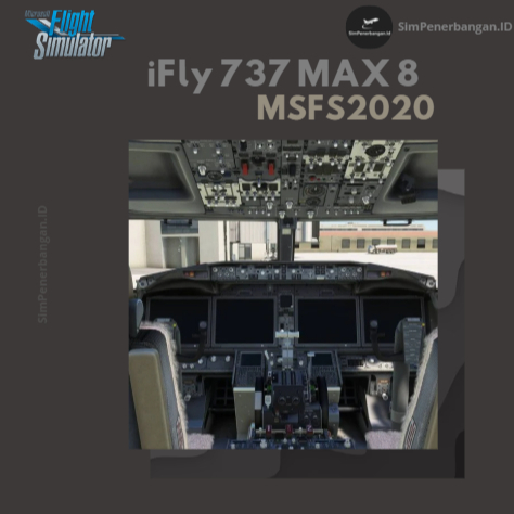 Microsoft Flight Simulator 2020 Addon- iFly Boeing 737 Max 8